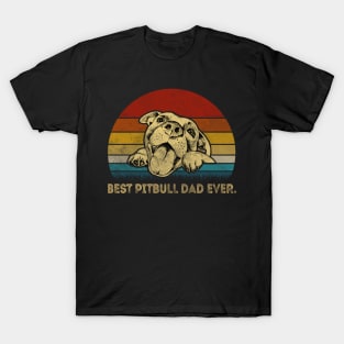 BEST PITBULL DAD EVER T-Shirt